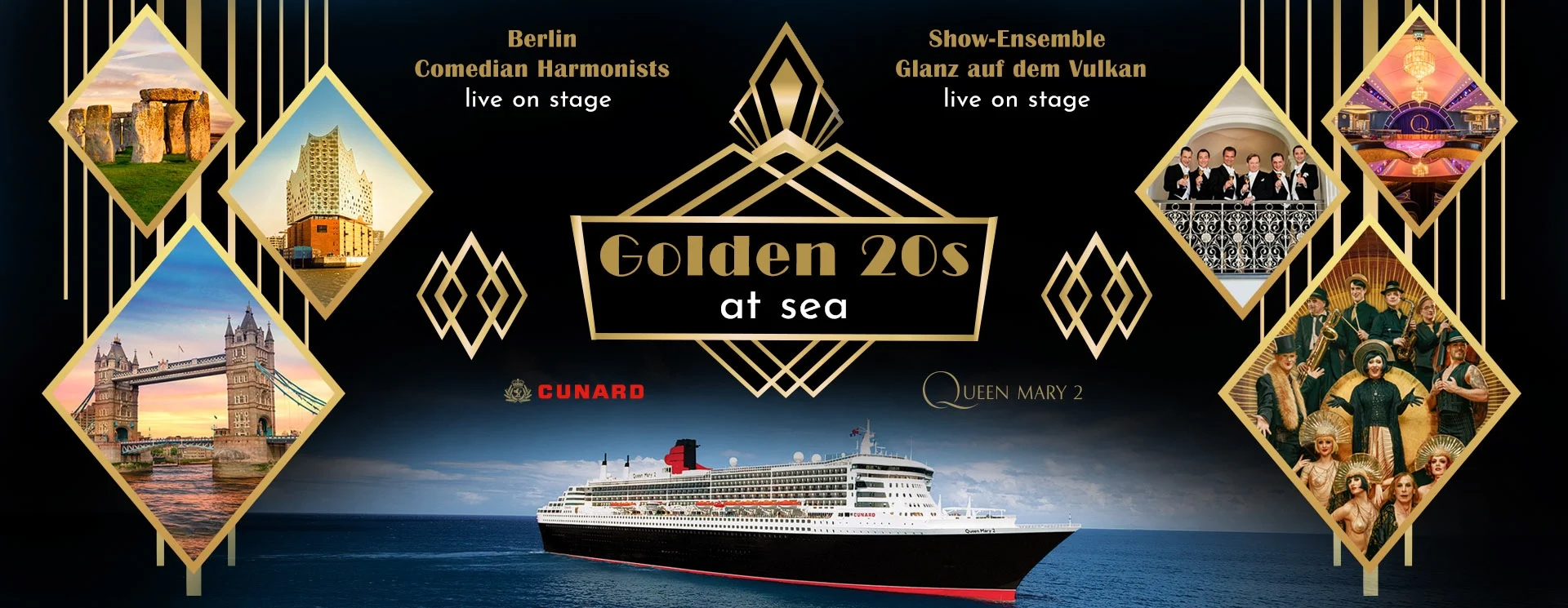 "Golden 20s Cruise" mit Cunard "Golden 20s Cruise" mit Cunard
